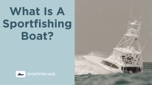 what is a sportfishing boat