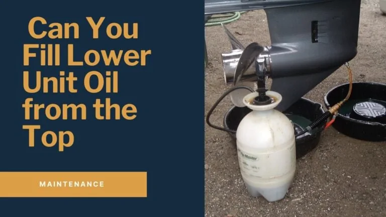 Can You Fill Lower Unit Oil from the Top