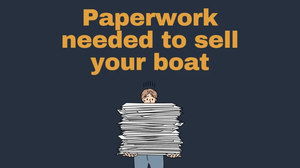 what paperwork do i need to sell my boat