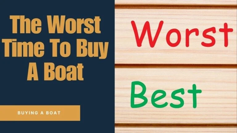 the worst time to buy a boat