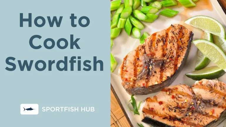 How to Cook Swordfish