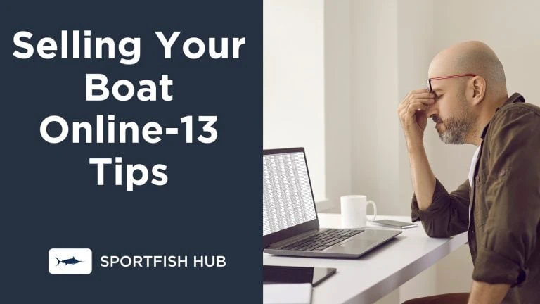 Selling Your Boat Online 13 Tips