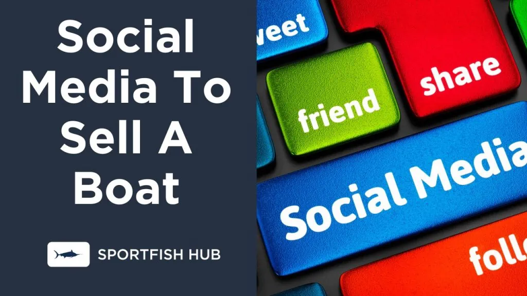 using social media to sell a boat online