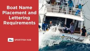 Boat Name Placement and Lettering Requirements