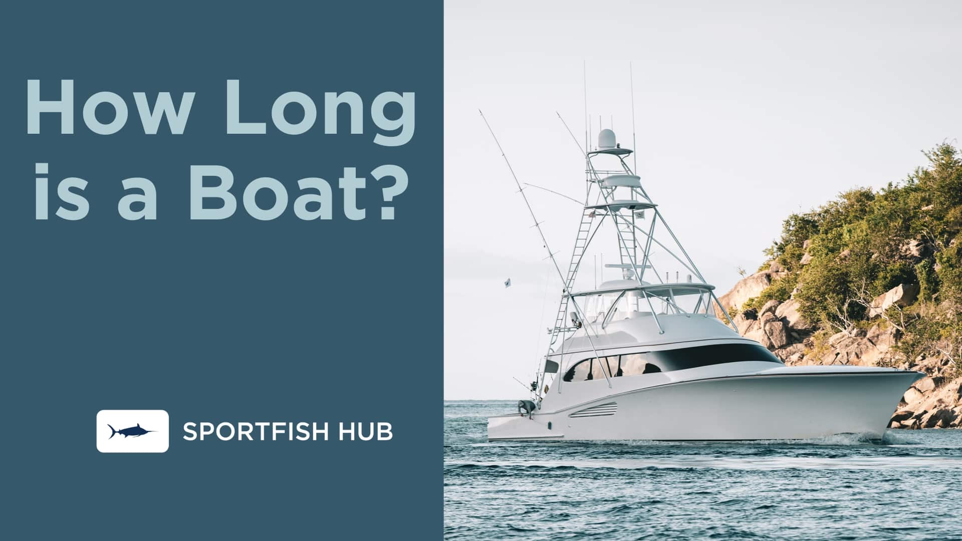 How Long is a Boat? Understanding Boat Sizes and Their Purposes