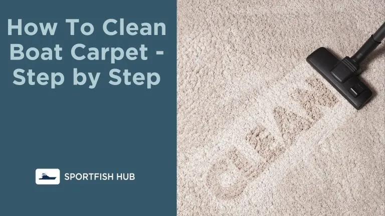 How To Clean Boat Carpet Step by Step