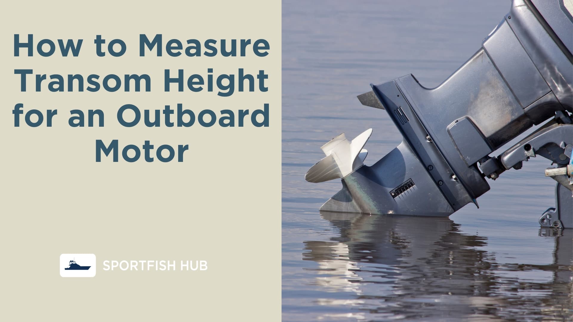 How To Measure Transom Height For An Outboard Motor   How To Measure Transom Height For An Outboard Motor 