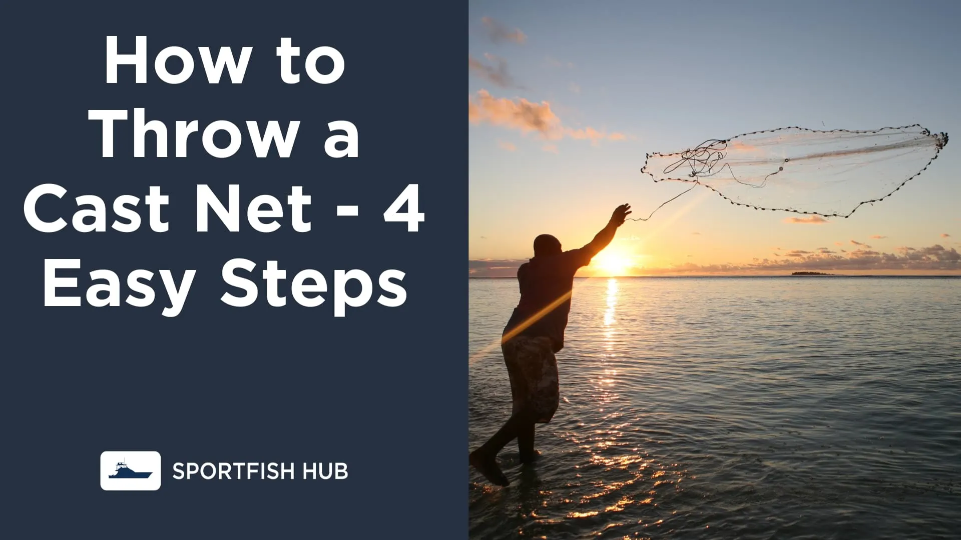 How To Throw A Cast Net 4 Easy Steps   How To Throw A Cast Net 4 Easy Steps 