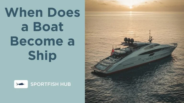 When Does a Boat Become a Ship