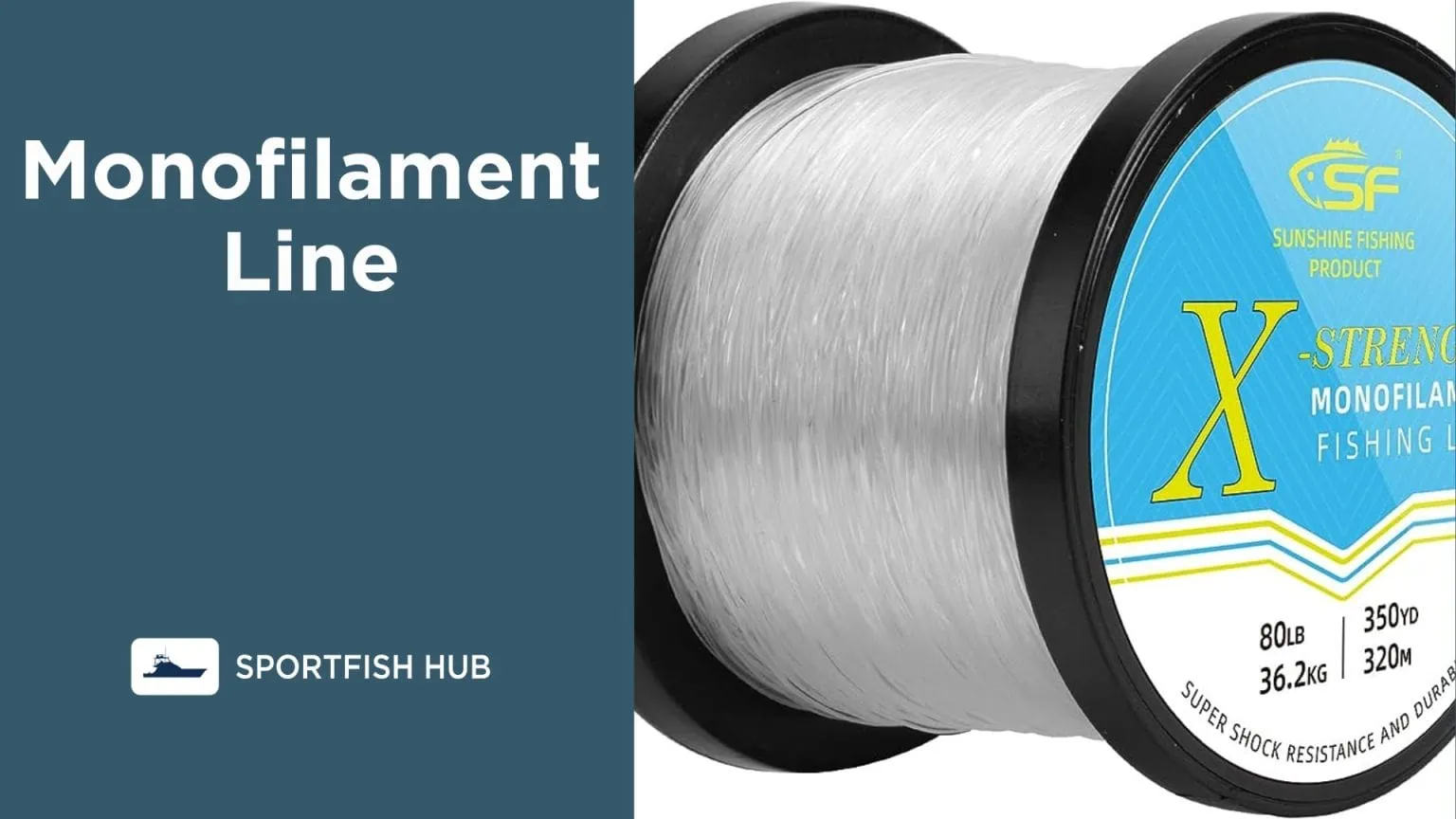 The Best Fishing Line Types Explained
